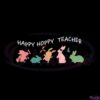 happy-hoppy-teacher-easter-bunny-svg-graphic-designs-files