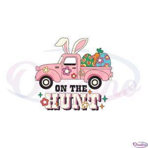 on-the-hunt-easter-truck-grovy-easter-egg-truck-svg-cutting-files