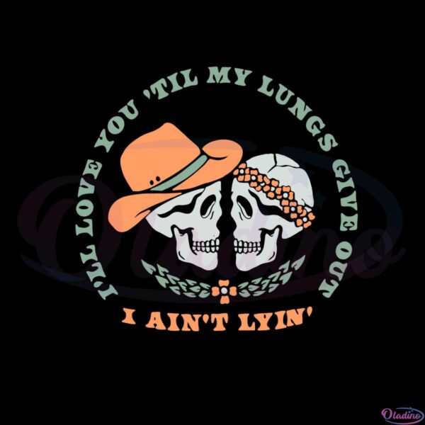 love-you-til-my-lungs-give-out-retro-western-country-music-svg