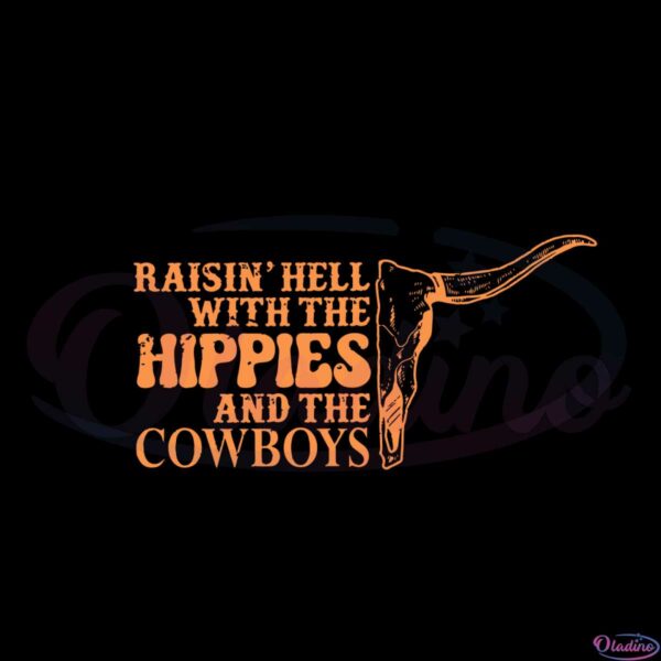 raisin-hell-with-the-hippies-and-cowboys-western-hippie-cowboys-svg
