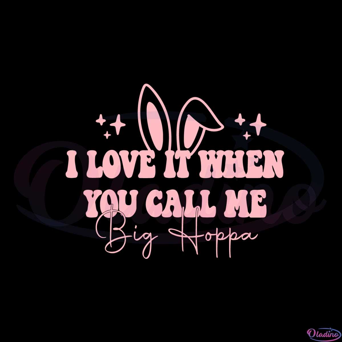 i-love-it-when-you-call-me-big-hoppa-funny-easter-bunny-svg
