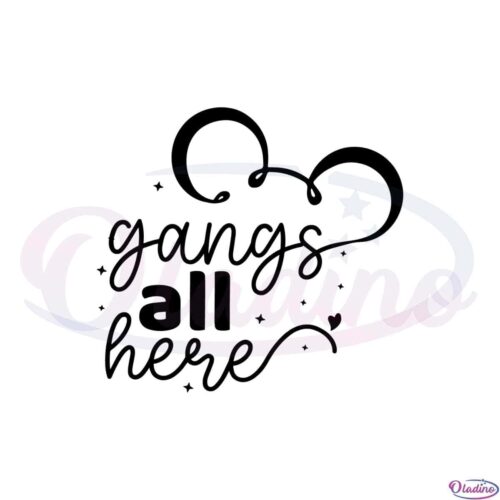 gangs-all-here-disneyland-familu-trip-2023-svg-cutting-files