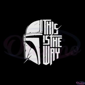 this-is-the-way-mandalorian-disney-svg-graphic-designs-files