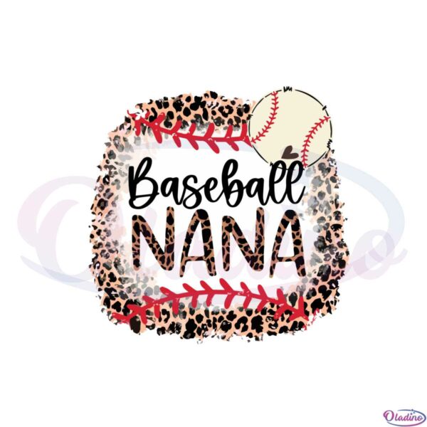 Leopard Baseball Nana Baseball Fans Best SVG Cutting Digital Files