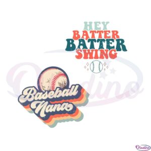 baseball-nana-hey-batter-batter-swing-best-svg-cutting-digital-files