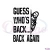 guess-whos-back-back-again-funny-christian-easter-day-svg