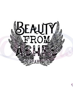 beauty-from-ashes-easter-day-quote-best-svg-cutting-digital-files