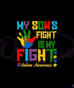 my-sons-fight-is-my-fight-autism-awareness-svg-cutting-files