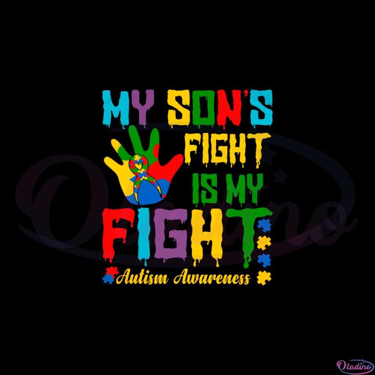 my-sons-fight-is-my-fight-autism-awareness-svg-cutting-files