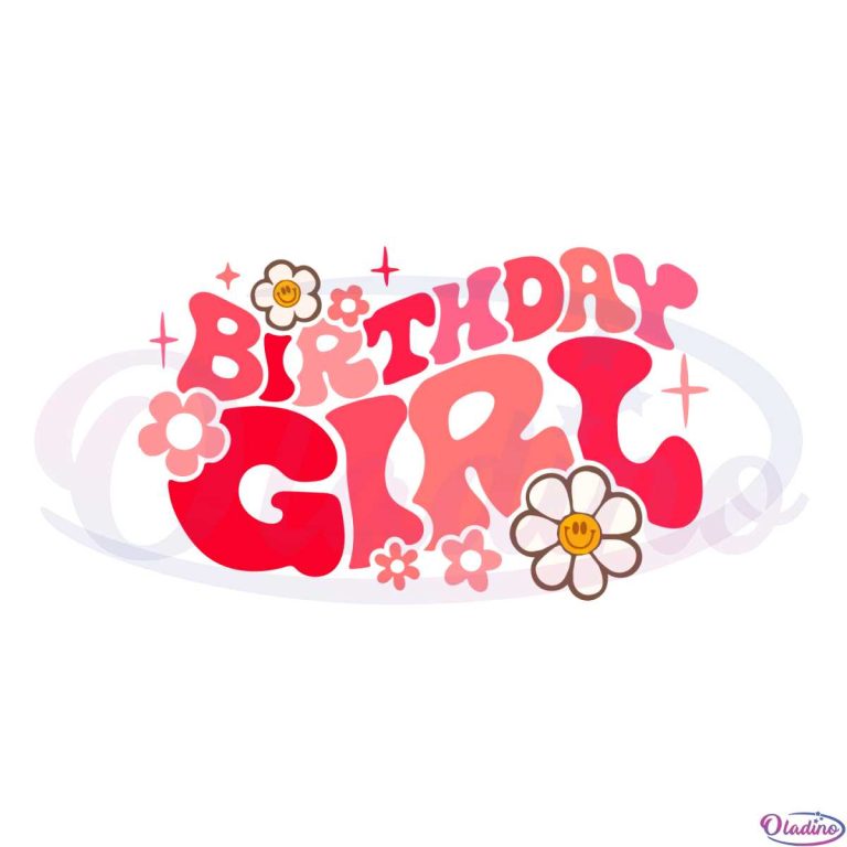 floral-birthday-girl-grovy-birthday-best-svg-cutting-digital-files