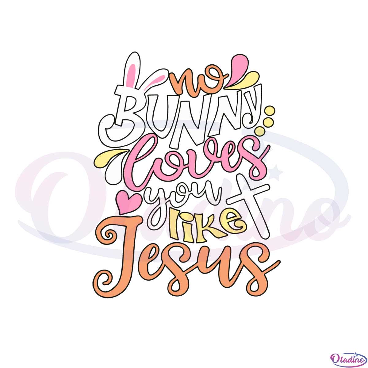 no-bunny-loves-you-like-jesus-funny-easter-day-svg-cutting-files