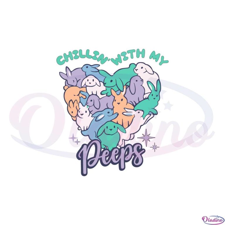 chillin-with-my-peeps-easter-bunny-heart-svg-cutting-files