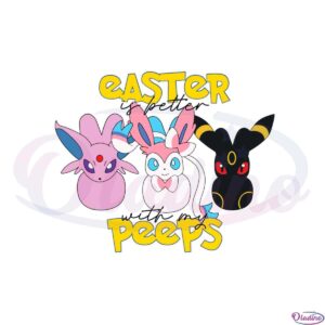 easter-is-better-with-my-peeps-happy-easter-pokemon-peeps-svg