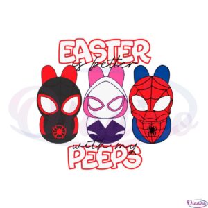 easter-is-better-with-my-peeps-spider-man-easter-peeps-svg