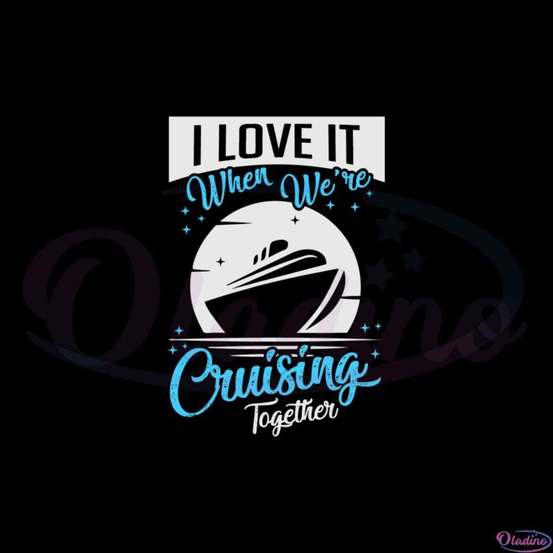 matching-couple-shirt-cruising-vacation-cruise-ship-svg