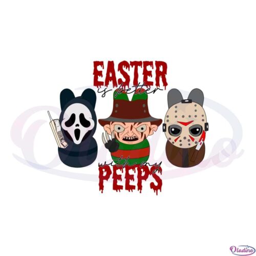 easter-is-better-with-my-peeps-horror-movie-charater-easter-peeps-svg