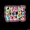 chillin-with-my-peeps-retro-easter-peeps-svg-cutting-files
