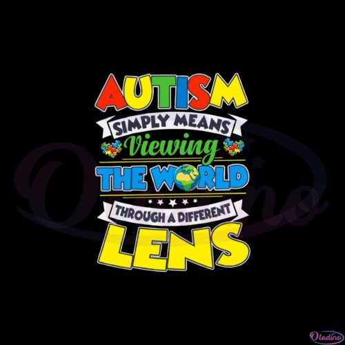 autism-simply-means-viewing-the-world-autism-awareness-svg