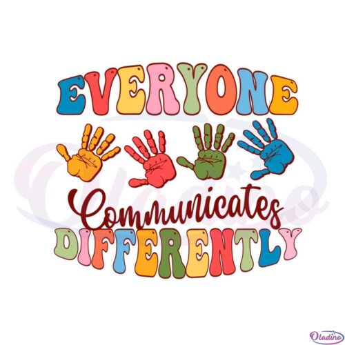 everyone-communicates-differently-autism-awareness-svg