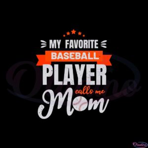 baseball-mom-my-favorite-baseball-player-calls-me-mom-svg