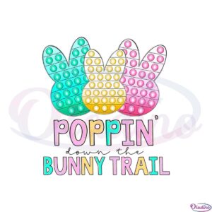 poppin-down-the-bunny-trail-funny-easter-peeps-svg-cutting-files