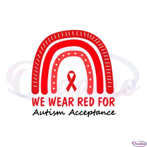 we-wear-red-for-autism-acceptance-autism-rainbow-svg