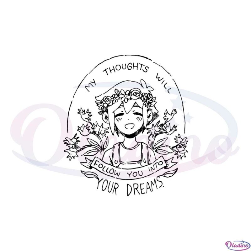 my-thoughts-will-follow-you-into-your-dreams-anime-omori-svg