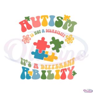 autism-is-not-a-disability-its-a-different-ability-svg-cutting-files