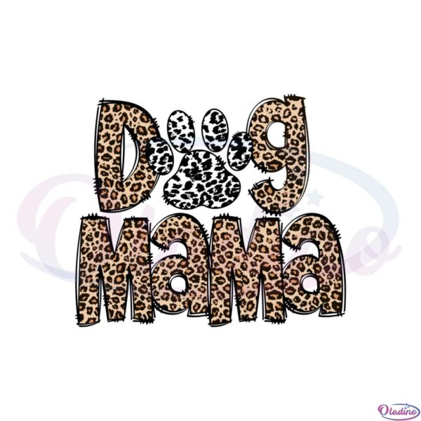 dog-mama-dog-mom-leopard-svg-graphic-designs-files