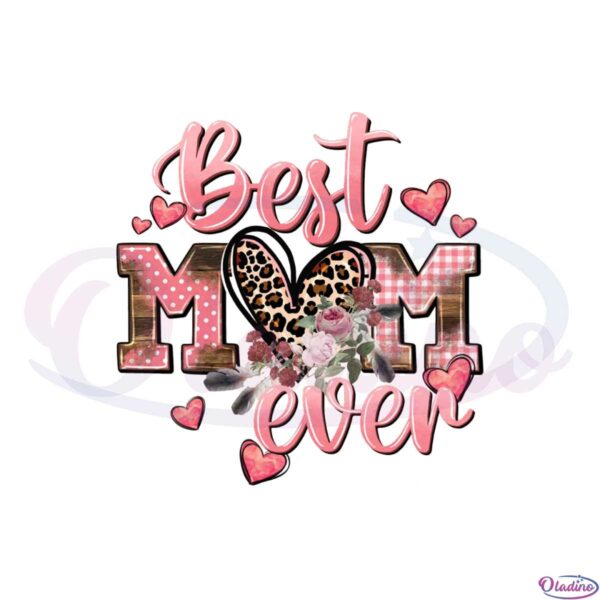 happy-mothers-day-best-mom-ever-png-sublimation-designs