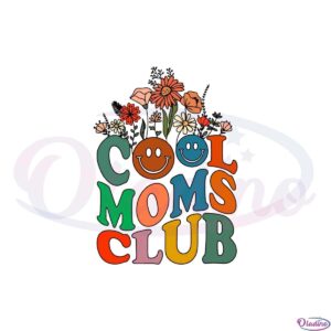 cool-moms-club-wildflowers-mommy-funny-mothers-day-svg