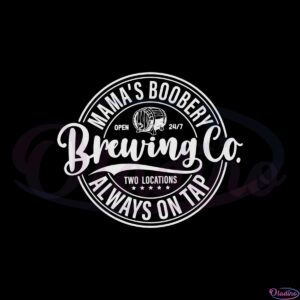 mamas-boobery-brewing-co-mothers-day-best-mom-ever-svg