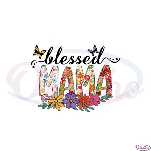 blessed-mama-flower-butterfly-happy-mothers-day-png