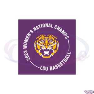 2023-womens-national-champs-lsu-basketball-svg-cutting-files