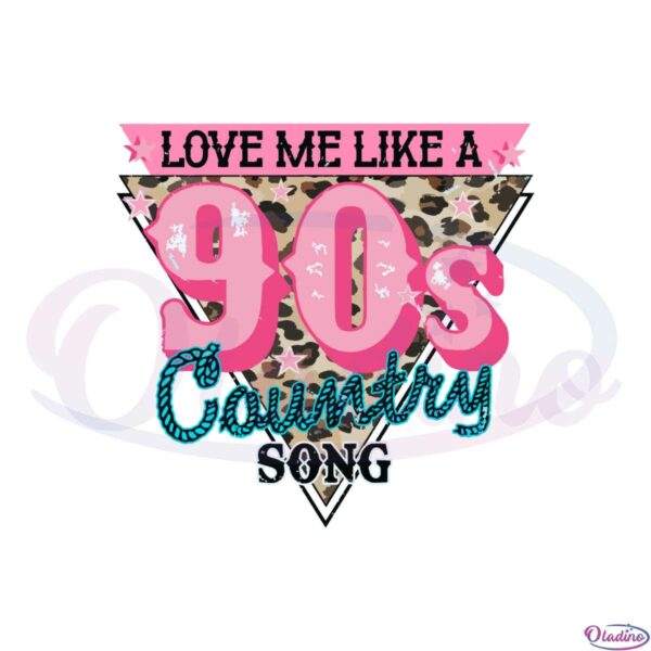 love-me-like-a-90s-country-song-western-cowgirl-country-music-svg