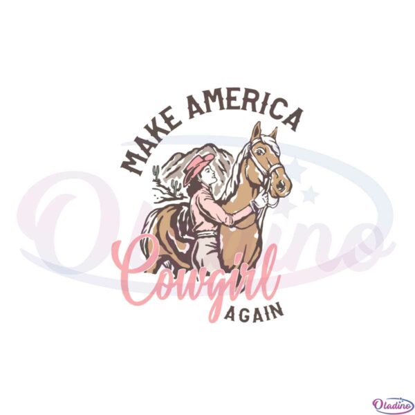 make-america-cowgirl-again-western-svg-graphic-designs-files