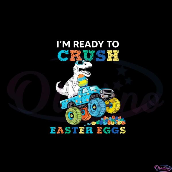 kids-im-ready-to-crush-easter-eggs-monster-truck-svg-cutting-files