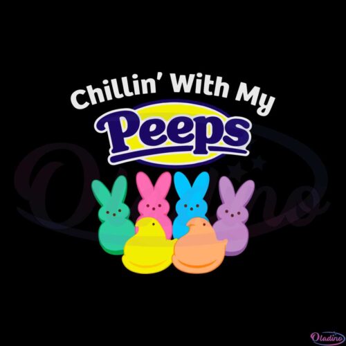 easter-chillin-with-my-peeps-funny-easter-svg-cutting-files