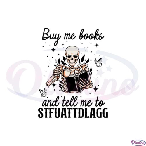 buy-me-books-and-tell-me-to-stfuattdlagg-svg-cutting-files