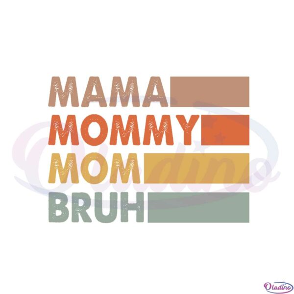mama-mommy-mom-bruh-retro-mothers-day-svg-cutting-files