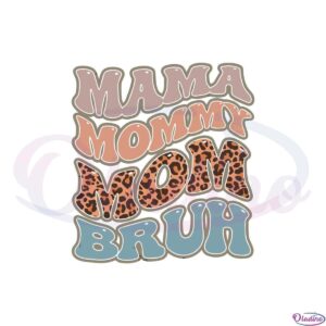 retro-leopard-mama-mommy-mom-bruh-svg-cutting-files