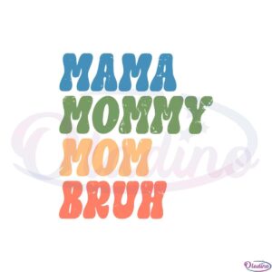 retro-funny-mothers-day-mama-mommy-mom-bruh-svg