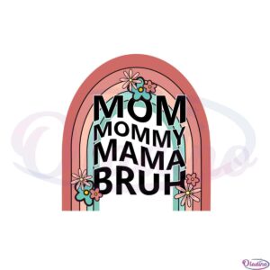 retro-grovy-mom-mommy-mama-bruh-floral-rainbow-svg