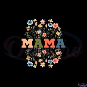 wildflowers-mama-mothers-day-flower-svg-cutting-files