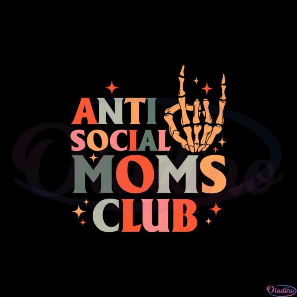 retro-anti-social-moms-club-skeleton-hand-svg-cutting-files