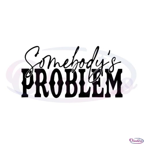 somebodys-problem-western-wallen-country-music-svg