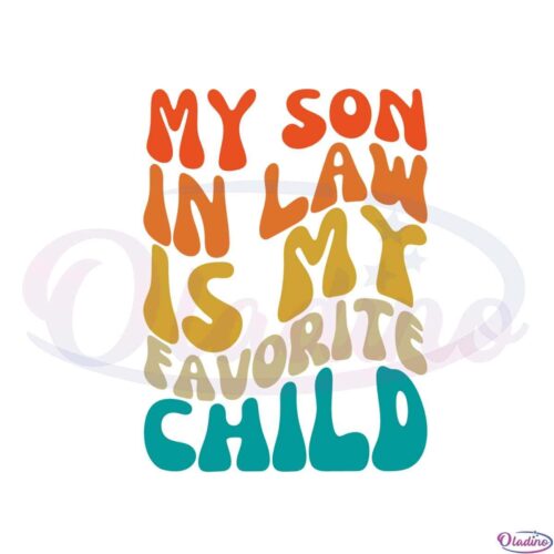 retro-mothers-day-my-son-on-law-is-my-favorite-child-svg