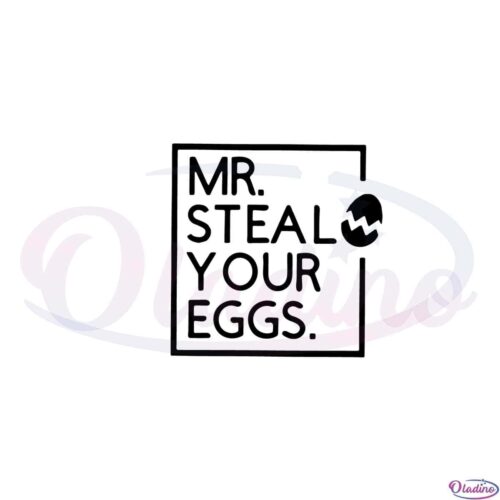 mr-steal-your-eggs-funny-easter-egg-svg-graphic-designs-files