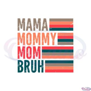 vintage-retro-mama-mommy-mom-bruh-svg-cutting-files