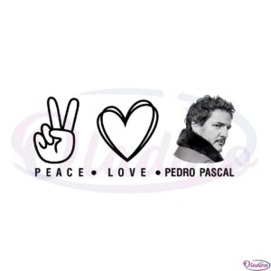 peace-love-pedro-pascal-png-for-cricut-sublimation-files